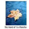 Cover Art for 9780554365954, The Hand of Fu-Manchu by Sax Rohmer