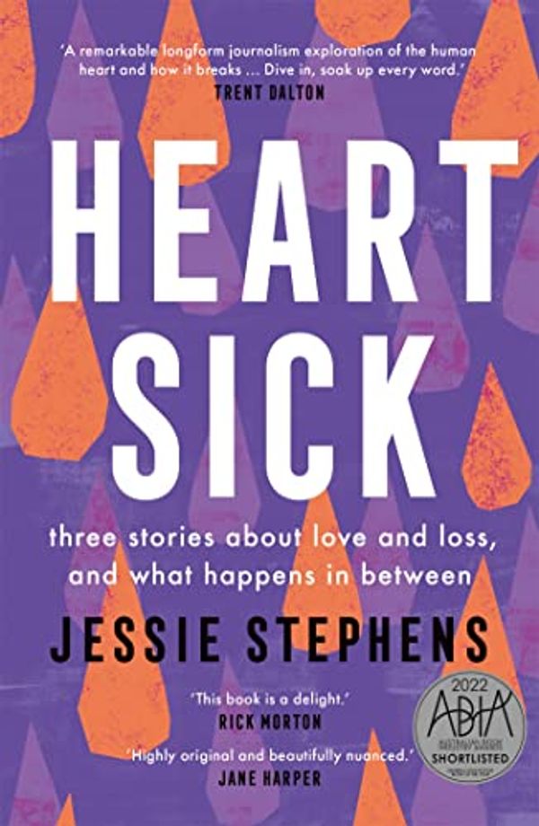 Cover Art for B08QYYXLDW, Heartsick: Three stories about love and loss, and what happens in between by Jessie Stephens