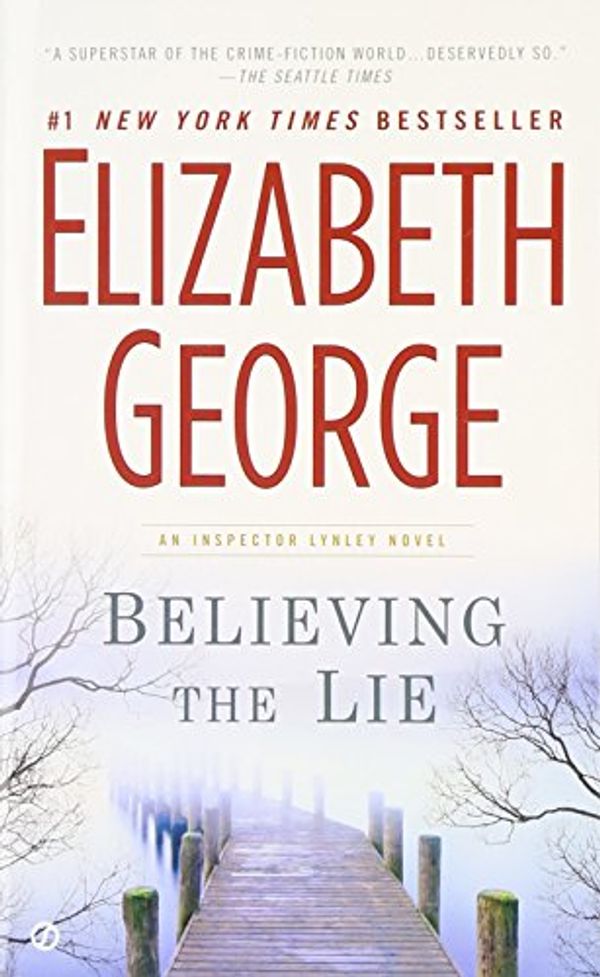 Cover Art for 9780451238559, Believing the Lie by Elizabeth George