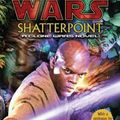 Cover Art for 9780345455741, Star Wars - Shatterpoint by Matthew Stover