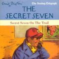 Cover Art for 9780340996751, Secret Seven on the Trail by Enid Blyton