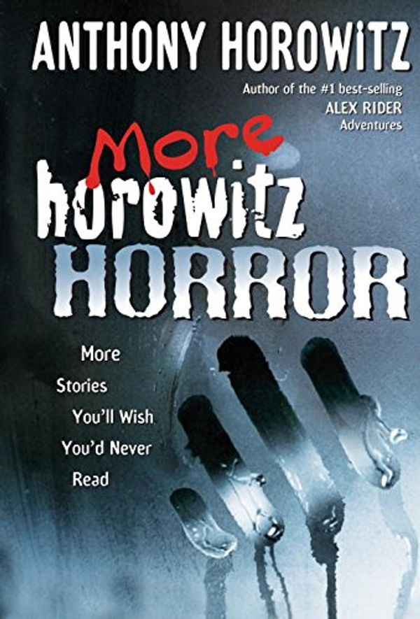 Cover Art for 9780399245190, More Horowitz Horror by Anthony Horowitz