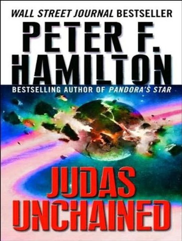 Cover Art for 9781400137633, Judas Unchained by Peter F. Hamilton