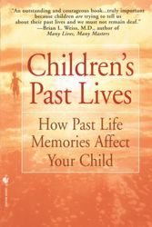 Cover Art for 9780553574852, Children’s Past Lives: How Past Life Memories Affect Your Child by Carol Bowman
