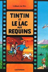 Cover Art for 9782203001220, Tintin Et Le Lac Aux Requins by Herge