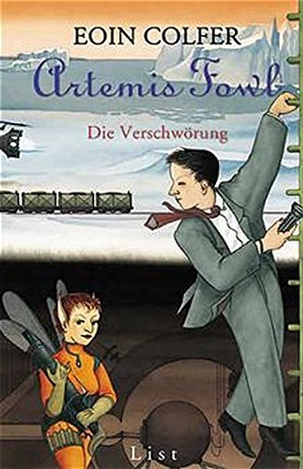 Cover Art for 9783471772553, Artemis Fowl. Die Verschwörung by Eoin Colfer