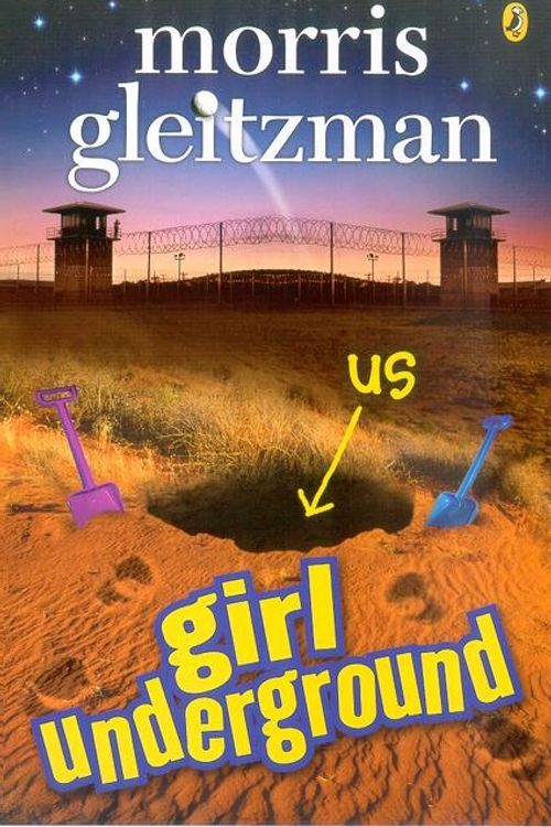 Cover Art for 9780143300465, Girl Underground by Morris Gleitzman