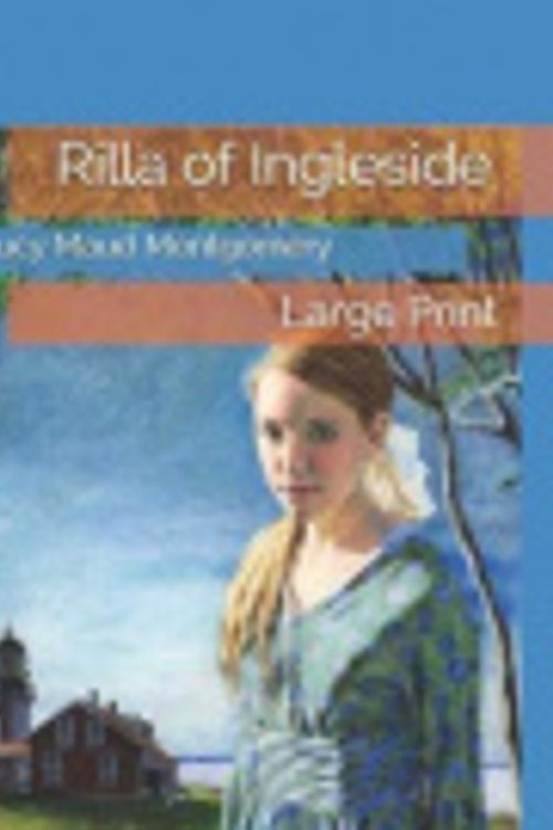 Cover Art for 9781078188760, Rilla of Ingleside by Lucy Maud Montgomery