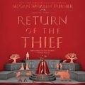 Cover Art for 9780062907905, Return of the Thief by Megan Whalen Turner, Steve West