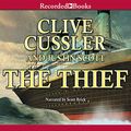 Cover Art for 9781664619333, The Thief by Clive Cussler