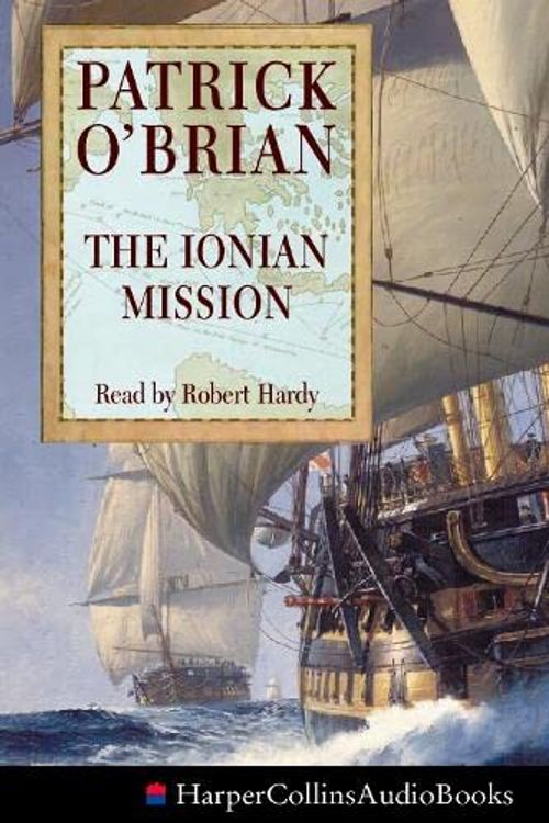 Cover Art for 9780007125753, The Ionian Mission by O’Brian, Patrick