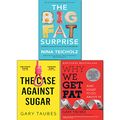 Cover Art for 9789123655083, Why we get fat,case against sugar and big fat surprise 3 books collection set by Gary Taubes, Nina Teicholz