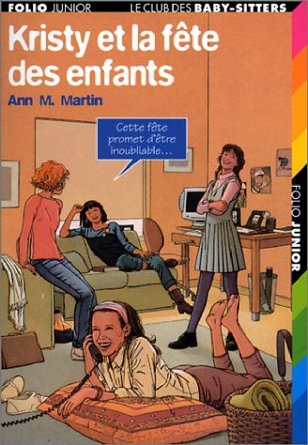 Cover Art for 9782070546640, Kristy et la fête des enfants by Ann M. Martin