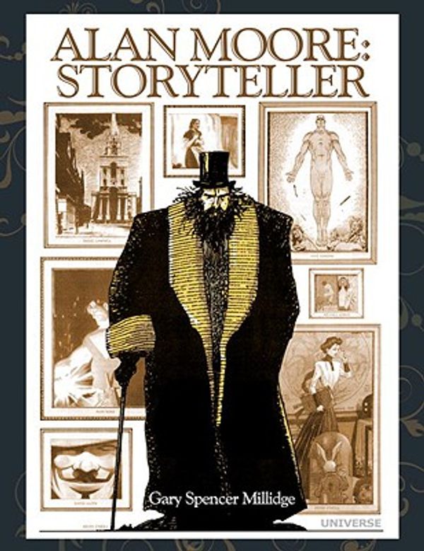 Cover Art for 9780789322296, Alan Moore: Storyteller by Gary Spencer, Millidge