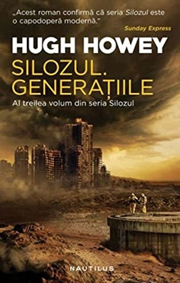 Cover Art for 9786064301871, Silozul. Generatiile. Seria Silozul, Vol. 3 by Unknown