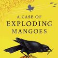 Cover Art for 9780385665025, A Case of Exploding Mangoes by Mohammed Hanif