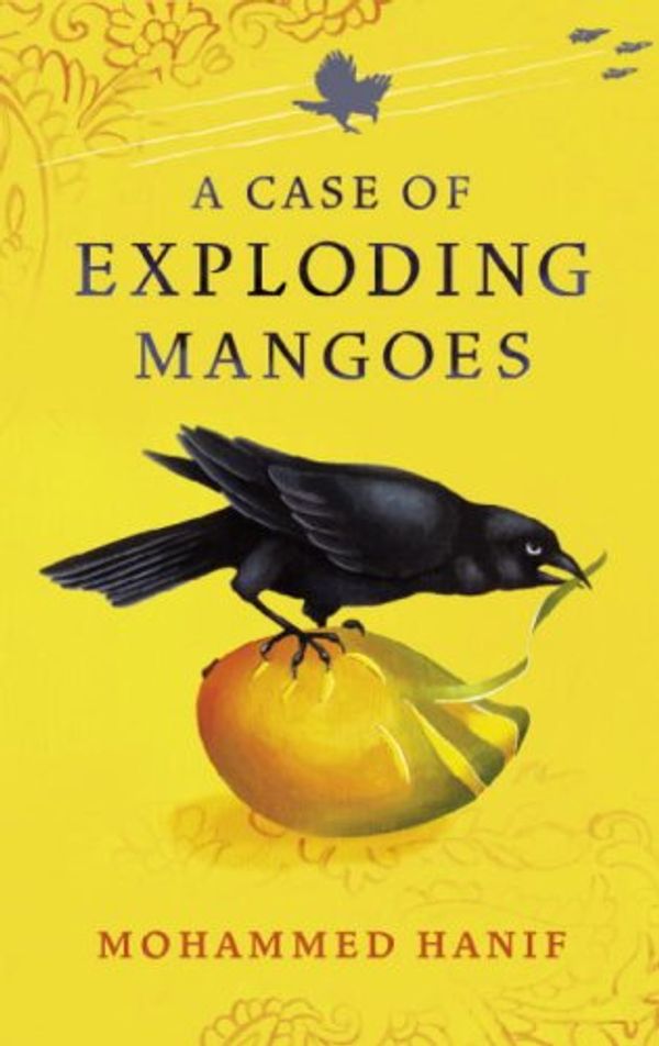 Cover Art for 9780385665025, A Case of Exploding Mangoes by Mohammed Hanif