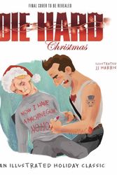 Cover Art for 9781608879762, A Die Hard Christmas by Doogie Horner