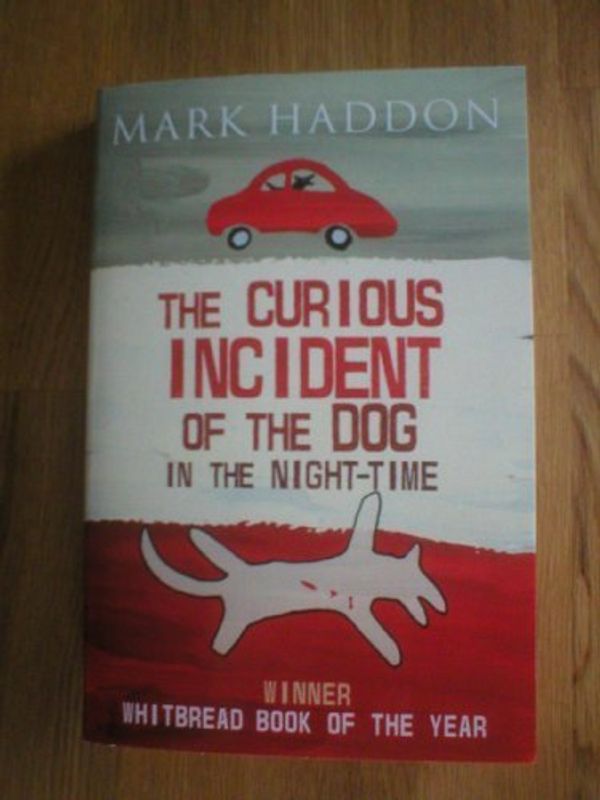 Cover Art for 9781862307742, The Curious Incident of the Dog in the Night-Time by Mark Haddon
