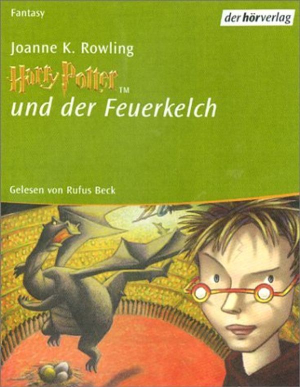 Cover Art for 9783895848940, Harry Potter und der Feuerkelch Teil 4 von 4 Teilen by J. K. Rowling