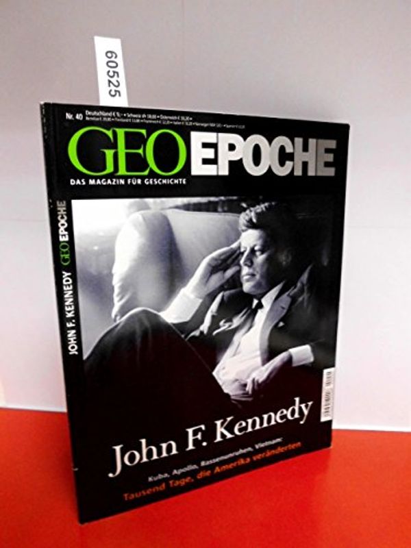 Cover Art for 9783570198810, GEO Epoche John F. Kennedy: Kuba, Apollo, Rassenunruhen, Vietnam: Tausend Tage, die Amerika veränderten by Michael Schaper