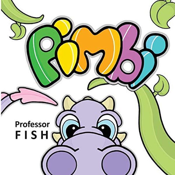 Cover Art for 9781925949469, Pimbi by Professor Fish
