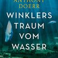 Cover Art for 9783406691614, Winklers Traum vom Wasser by Anthony Doerr