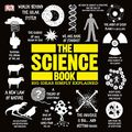 Cover Art for B082DP69RV, The Science Book: Big Ideas Simply Explained by Dk