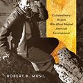 Cover Art for B00IMRZIMI, Rachel Carson and Her Sisters: Extraordinary Women Who Have Shaped America's Environment by Robert K. Musil