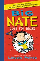Cover Art for 9780062367532, Big Nate Goes for Broke by Lincoln Peirce
