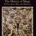 Cover Art for 9781477613528, The History of Magic by Eliphas Levi