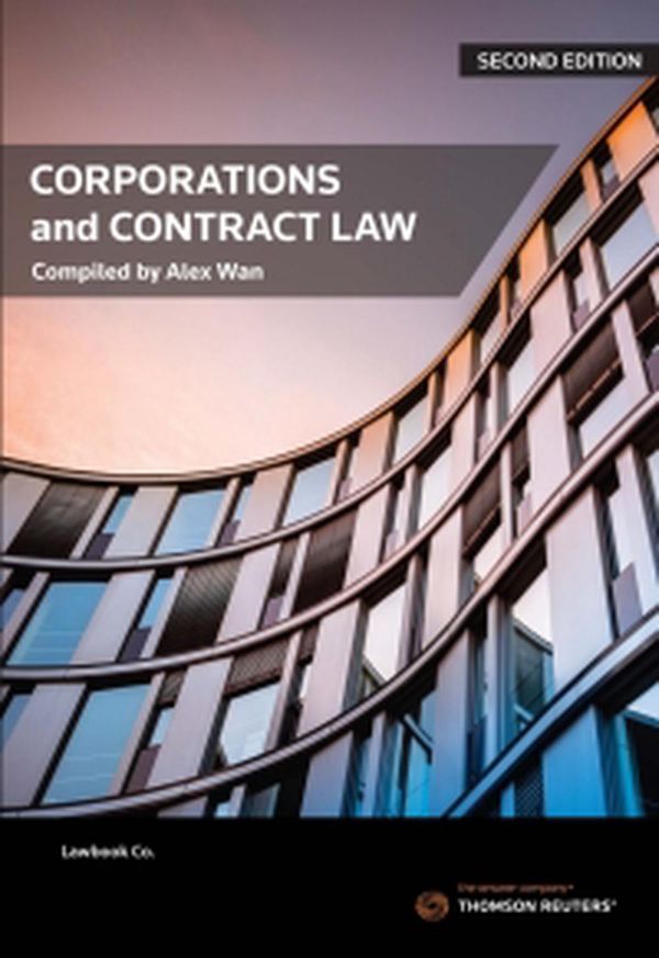 Cover Art for 9780455240572, Corporations and Contract Law by Alex Wan