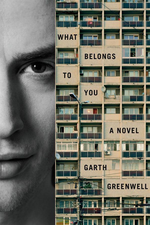 Cover Art for 9780374713188, What Belongs to You by Garth Greenwell