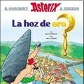 Cover Art for 9789504944447, La Hoz De Oro - Asterix 2 by Goscinny