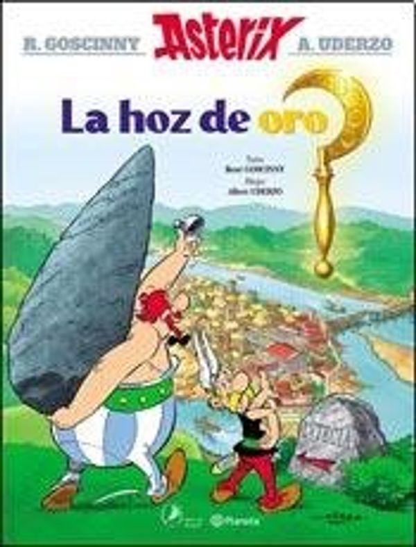 Cover Art for 9789504944447, La Hoz De Oro - Asterix 2 by Goscinny