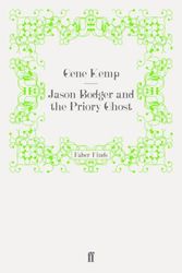 Cover Art for 9780571248957, Jason Bodger and the Priory Ghost by Gene Kemp