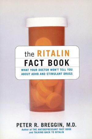 Cover Art for 9780738204505, The Ritalin Fact Book by Peter Breggin