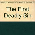 Cover Art for 9780425039045, The First Deadly Sin by Lawrence Sanders