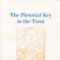 Cover Art for 9780787310677, The Pictorial Key to the Tarot by Arthur Edward Waite