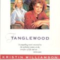 Cover Art for 9780869143087, Tanglewood by Kristin Williamson