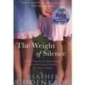 Cover Art for 9780778304050, The Weight of Silence by Heather Gudenkauf