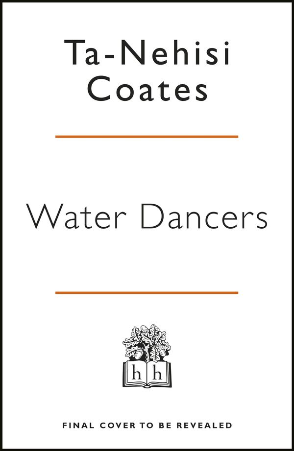 Cover Art for 9780241325261, Water Dancer by Ta-Nehisi Coates