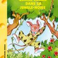 Cover Art for 9782226140654, Quatre Souris Dans La Jungle Noire N9 (Geronimo Stilton) (French Edition) by Geronimo Stilton