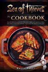 Cover Art for 9781803365077, Sea of Thieves: The Cookbook by Kayce Baker