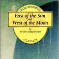 Cover Art for 9781853261640, East of the Sun and West of the Moon (Wordsworth Children's Classics) by Moe Jorgen