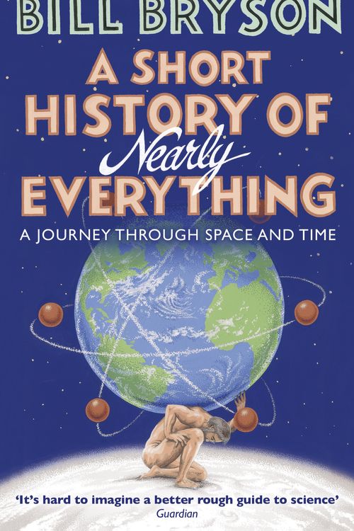 Cover Art for 9781784161859, A Short History of Nearly Everything by Bill Bryson