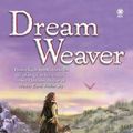 Cover Art for 9780451411112, Dream Weaver by Penina Keen Spinka