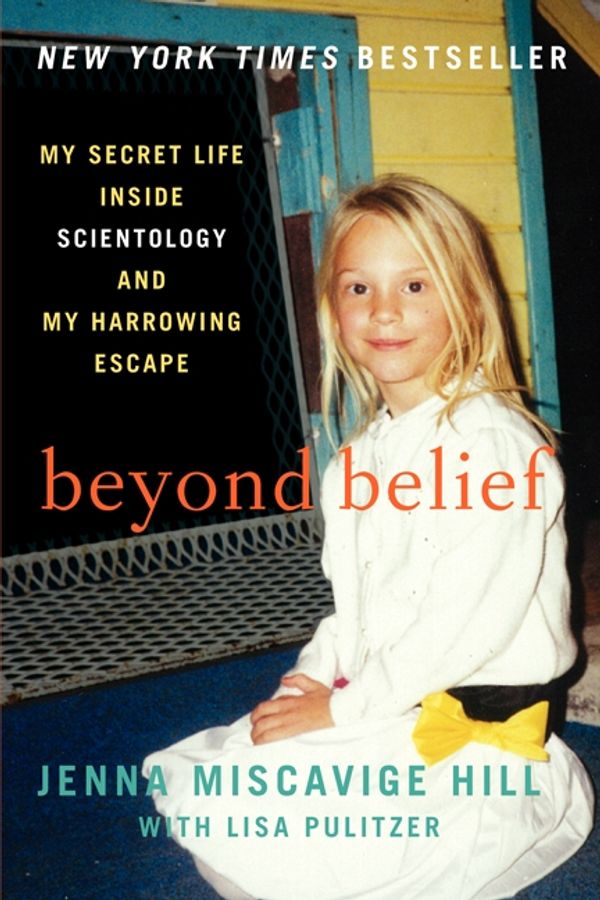 Cover Art for 9780062248480, Beyond Belief by Jenna Miscavige Hill