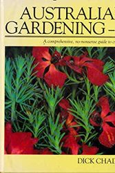 Cover Art for 9780949773111, Australian Native Gardening Made Easy by Dick Chadwick