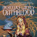 Cover Art for 9781101153475, Oathblood by Mercedes Lackey